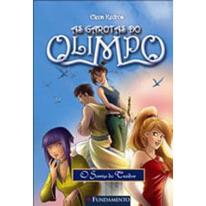 GAROTAS DO OLIMPO, AS - V04 - O SORRISO DO TRAIDOR