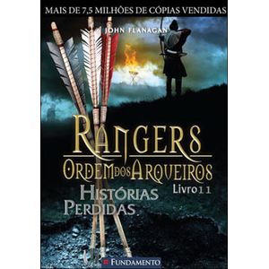 RANGERS - ORDEM DOS ARQUEIROS 11 - HISTORIAS PERDIDAS