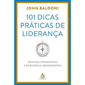 101 DICAS PRATICAS DE LIDERANCA -