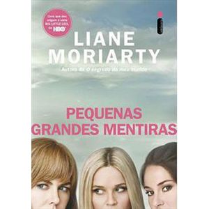 PEQUENAS GRANDES MENTIRAS