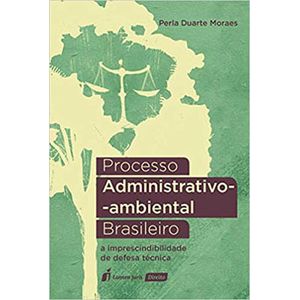 PROCESSO ADMINISTRATIVO AMBIENTAL BRASILEIRO