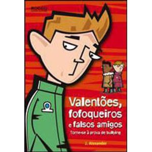 VALENTOES , FOFOQUEIROS E FALSOS AMIGOS