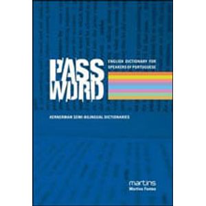 PASSWORD - ENGLISH DICTIONARY FOR SPEAKERS OF PORTUGUESE