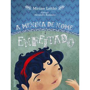 MENINA DE NOME ENFEITADO, A