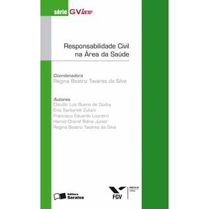 SERIE GVLAW - RESPONSABILIDADE CIVIL NA AREA DA SAUDE