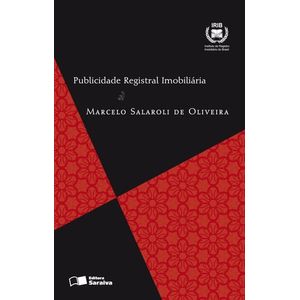 PUBLICIDADE REGISTRAL IMOBILIARIA - SERIE DIREITO REGISTRAL E NOTORIAL