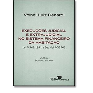 EXECUCOES JUDICIAL E EXTRAJUDICIAL NO SISTEMA FINANCEIO DA HABITACAO
