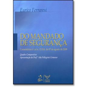DO MANDADO DE SEGURANCA
