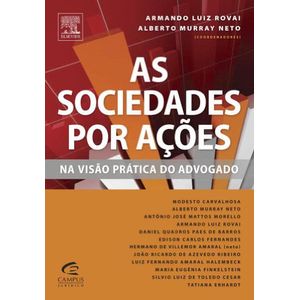 SOCIEDADES POR ACOES NA VISAO PRATICA DO ADVOGADO, AS
