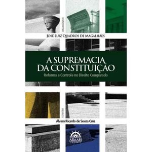 SUPREMACIA DA CONSTITUICAO, A