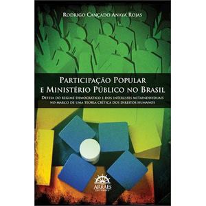 PARTICIPACAO POPULAR E MINISTERIO PUBLICO NO BRASIL