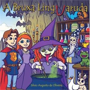 BRUXA LINGUARUDA, A