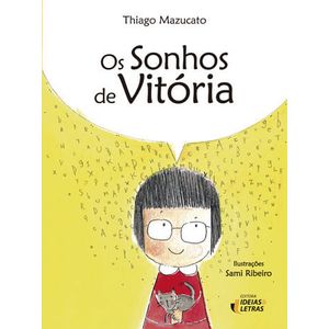 SONHOS DE VITORIA, OS