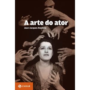 ARTE DO ATOR, A