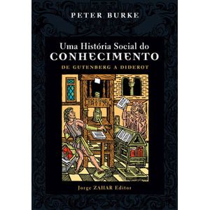 HISTORIA SOCIAL DO CONHECIMENTO, UMA