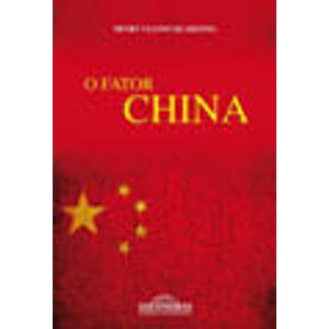 FATOR CHINA, O