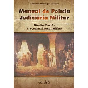 MANUAL DE POLICIA JUDICIARIA MILITAR