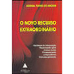 NOVO RECURSO EXTRAORDINARIO, O
