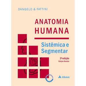 ANATOMIA HUMANA - SISTEMICA E SEGMENTAR