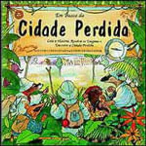EM BUSCA DA CIDADE PERDIDA