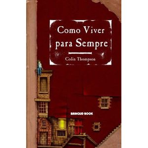 COMO VIVER PARA SEMPRE