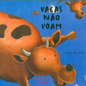 VACAS NAO VOAM