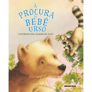 PROCURA DO BEBE URSO, A