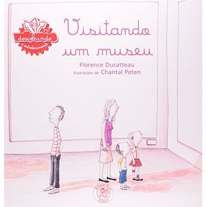 VISTANDO UM MUSEU