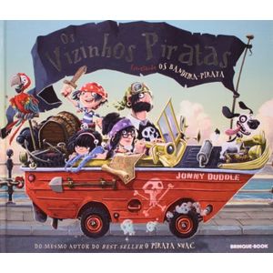 VIZINHOS PIRATAS, OS