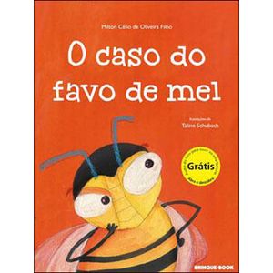 CASO AO FAVO DE MEL, O