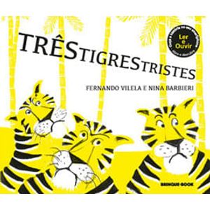 TRES TIGRES TRISTES