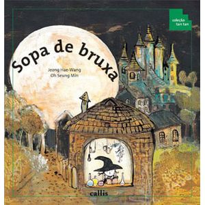 SOPA DE BRUXA - COLECAO TAN TAN