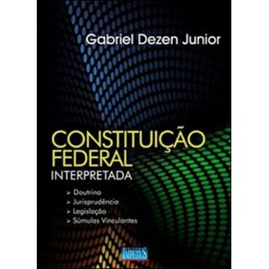CONSTITUICAO FEDERAL INTERPRETADA