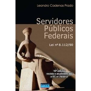 SERVIDORES PUBLICOS FEDERAIS - COLECAO SINTESE JURIDICA