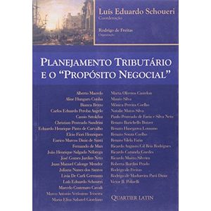 PLANEJAMENTO TRIBUTARIO E O PROPOSITO NEGOCIAL