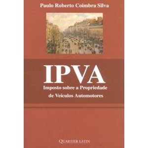 IPVA - IMPOSTO SOBRE A PROPRIEDADE DE VEICULOS AUTOMOTORES