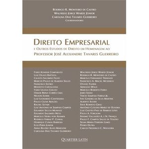 DIREITO EMPRESARIAL E OUTROS ESTUDOS DE DIREITO EM HOMENAGEM AO PROFESSOR JOSE ALEXANDRE TAVARES GUERREIRO