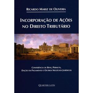 INCORPORACAO DE ACOES NO DIREITO TRIBUTARIO