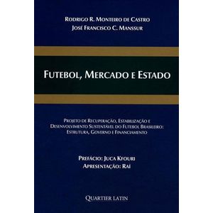 FUTEBOL, MERCADO E ESTADO