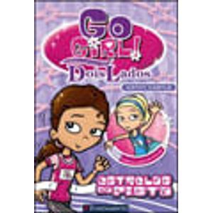 GO GIRL! 1 - TODA HISTORIA TEM DOIS LADOS
