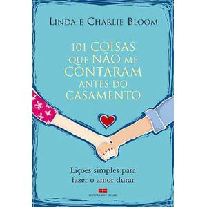 101 COISAS QUE NAO ME CONTARAM ANTES DO CASAMENTO