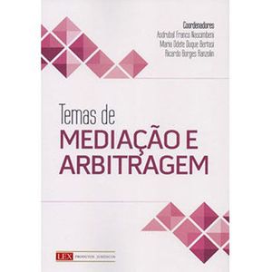 TEMAS DE MEDIACAO E ARBITRAGEM