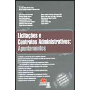 LICITACOES E CONTRATOS ADMINISTRATIVOS: APONTAMENTOS