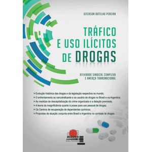 TRAFICO E USO ILICITOS DE DROGAS