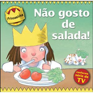 PRINCESINHA - NAO GOSTO DE SALADA!