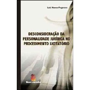 DESCONSIDERACAO DA PERSONALIDADE JURIDICA NO PROCEDIMENTO LICITATORIO