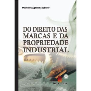 DIREITO DAS MARCAS E DA PROPRIEDADE INDUSTRIAL, DO