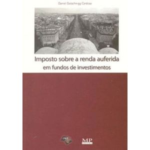 IMPOSTO SOBRE A RENDA AUFERIDA EM FUNDOS DE INVESTIMENTOS