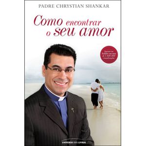 COMO ENCONTRAR O SEU AMOR