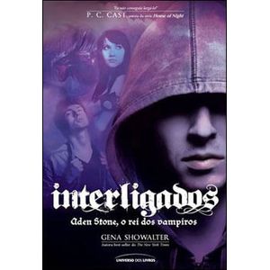 ADEN STONE, O REI DOS VAMPIROS - COLECAO INTERLIGADOS V03